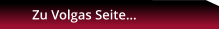 Zu Volgas Seite…